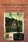 Imperial Persuaders: Images of Africa and Asia in British Advertising by Anandi Ramamurthy (Paperback, 2003)
