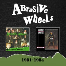 1981-1984: Expanded Set by Abrasive Wheels (CD, 2022)