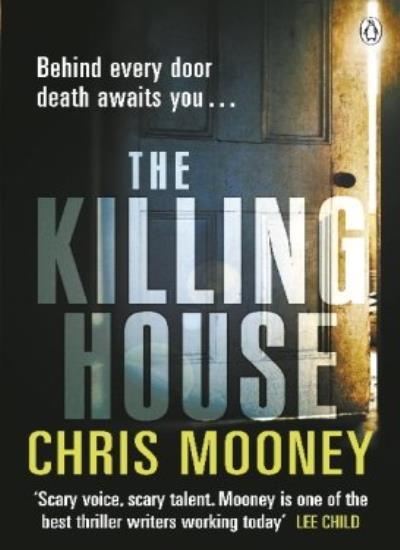 The Killing House By  Chris Mooney