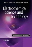 Electrochemical Science And Technology | Fundamentals And Applications | Oldham