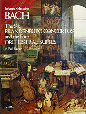 Die sechs Brandenburgischen Konzerte und die vier Orchester... - Bach, Johann Sebas...