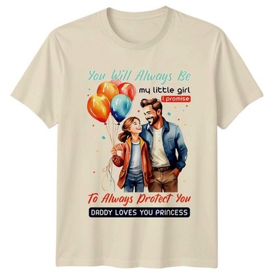 Daddy Loves You Prinzessin T-Shirt, You Will Always Be My Little Girl