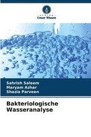 Sahrish Saleem (U. A.) | Bakteriologische Wasseranalyse | Taschenbuch | Deutsch