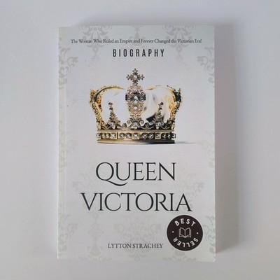 Queen Victoria by Lytton Strachey - Paperback - Biography - British History