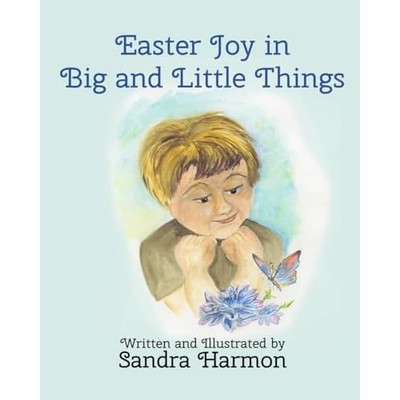 Easter Joy in Big and Little Things -  NEW Sandra Harmon 2025
