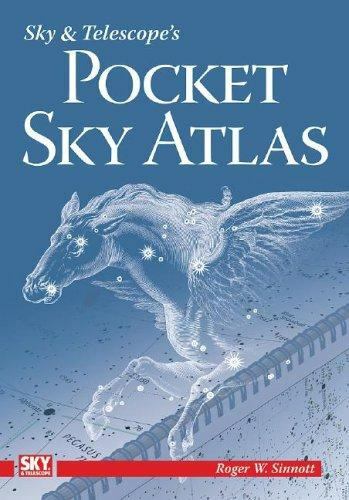 Sky & Telescope s Pocket Sky Atlas by Roger W. Sinnott