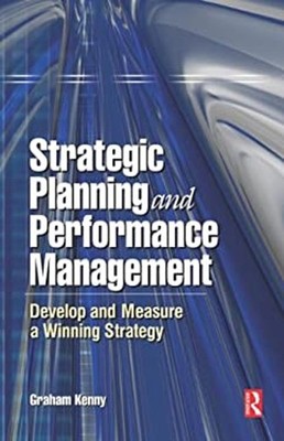 Strategic Planning and Performance Management Hardcover Graham Ke