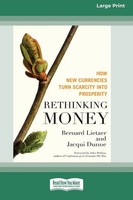 Rethinking Money Standard Large Print 16 Pt Edition Bernard Lietaer (U. A.) Buch