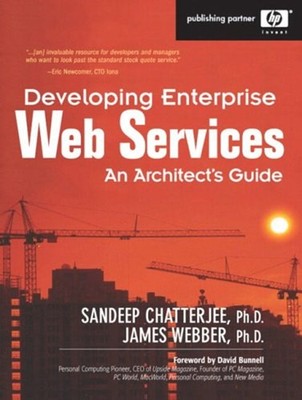 Developing Enterprise Web Services : An Architect's Guide Paperba