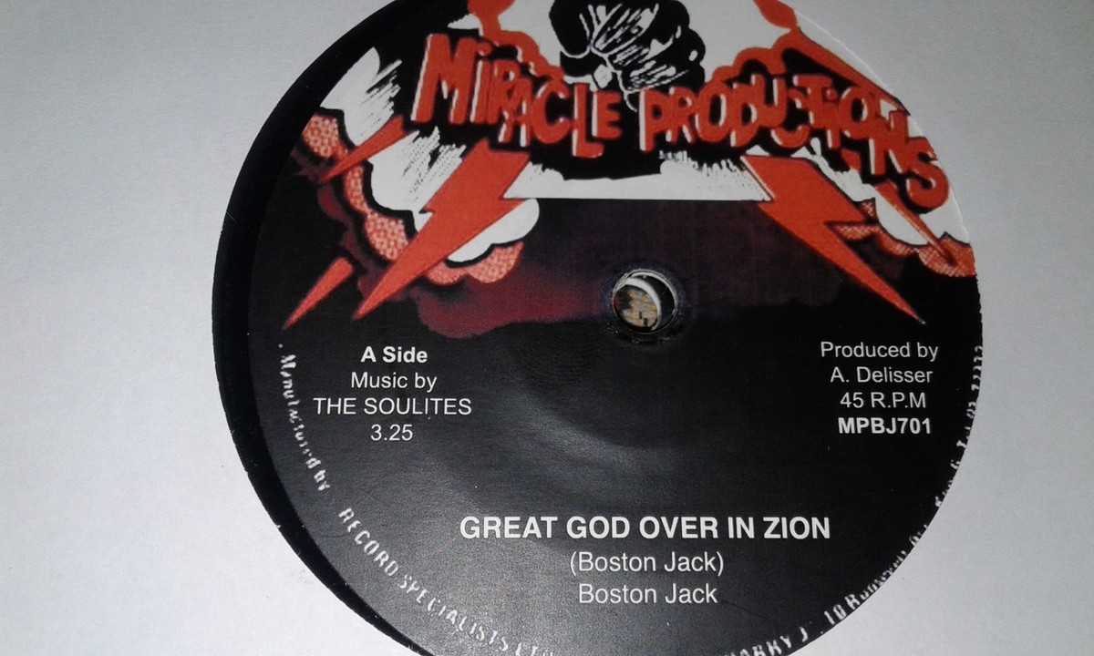 ジャマイカ7” Boston Jack / The Soulites Great God Over In Zion / Hope Garden Rock none Miracle Productions /00050 Boston Jack and the Soulites - Great God Over in Zion - YouTube