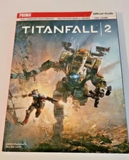 Titanfall 2 : Prima Official Guide by Prima Games Staff, David Knight and Daniel