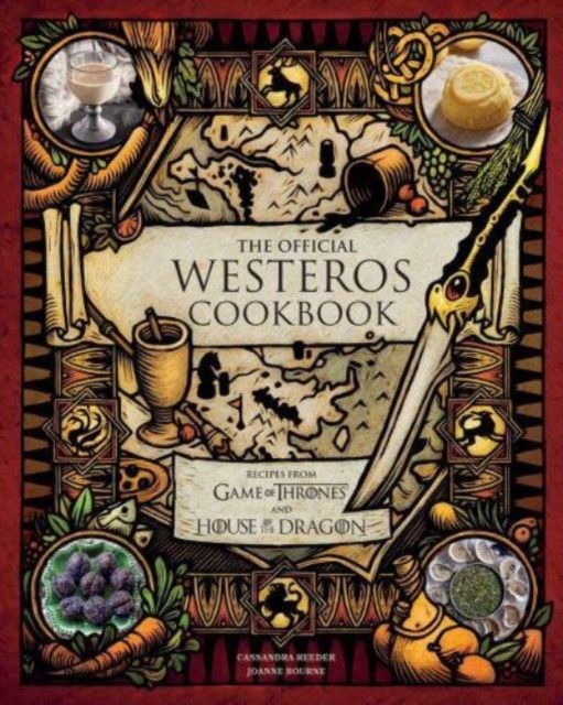 The Official Westeros Cookbook: Recipes From Game Of Thrones And House Of The Dragon Cassandra Reeder - Image 3
