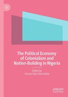Samuel Ojo Oloruntoba | The Political Economy Of Colonialism And...