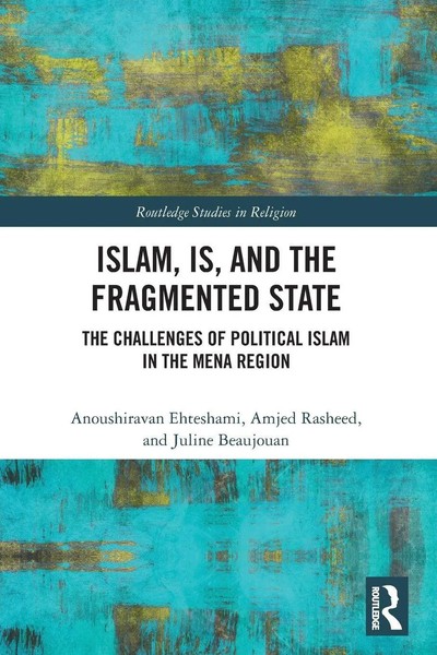 Islam, Is And The Fragmented State | Anoushiravan Ehteshami (U. A.) | Buch-image