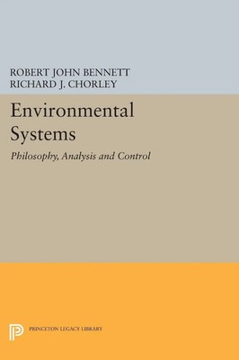 Environmental Systems Philosophy, Analysis and Control Bennett (u. a.) Buch 2015