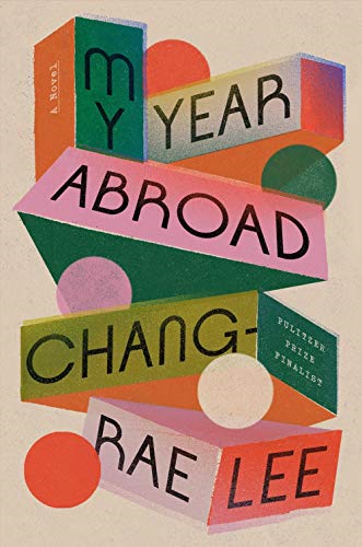 My Year Abroad: A Novel - Lee