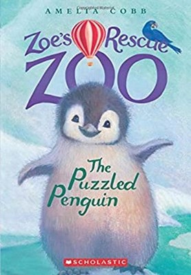 The Puzzled Penguin Zoe's Rescue Zoo #2 Paperback Amelia Cobb
