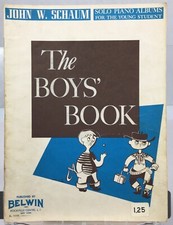 John W. Schaum The Boys' Book Solo Piano Albums For Young Student Belwin 1956