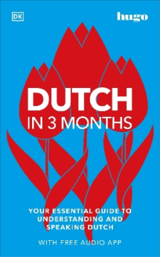 Dutch in 3 Months with Free Audio App (Tascabile)