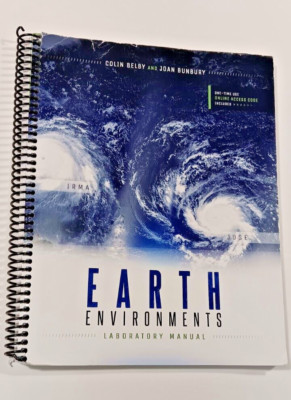 Earth Environments Laboratory Manual by Colin Belby & Joan Bunbury
