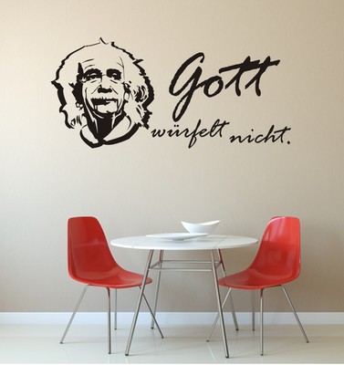 Wandtattoo  - Wandaufkleber -  ''Gott würfelt nicht.'' - Einstein - Weisheit 