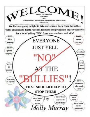 ''Everyone Just Yell ''No'' at the ''Bullies!'' That Should Help to Stop Them! by Mol