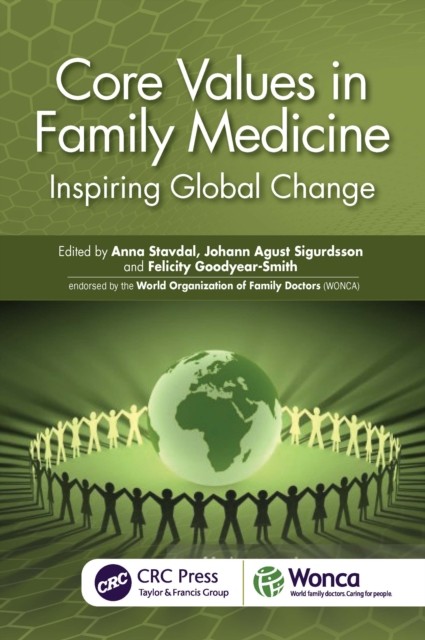 Core Values in Family Medicine Inspiring Global Change (Paperback Book)