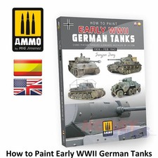 Ammo How to Paint EARLY WWII GERMAN TANKS 1936 - FEB 1943 Book Mig MIG6037