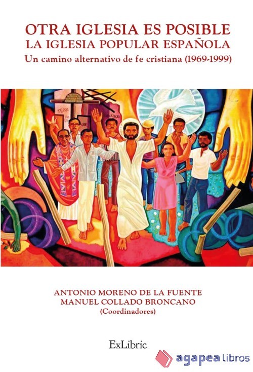 OTRA IGLESIA ES POSIBLE. LA IGLESIA POPULAR ESPAÑOLA. NUEVO. ENVÍO URGENTE