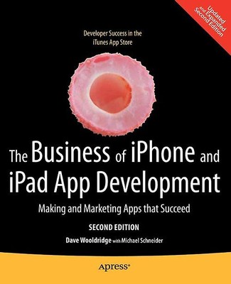 The Business of iPhone and iPad App Development