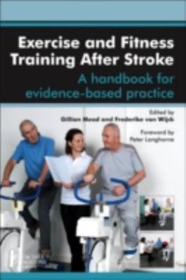 Exercise and Fitness Training After Stroke Langhorne Mead van Wijck Paperback