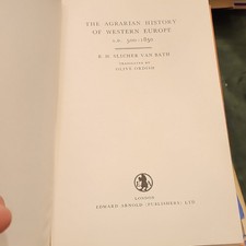 Agrarian History of Western Europe, Slicher van Bath, 1963, 1st Ed HB History