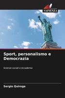 Sergio Quiroga | Sport, Personalismo E Democrazia | Taschenbuch | Italienisch