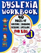 Dyslexia Workbooks for Kids: 40 pages of activities: writing, reading, spelling,