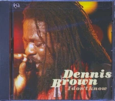 CD Dennis Brown - I Don't Know