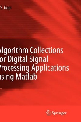 Algorithm Collections for Digital Signal Processing Applicati... - 9781402064098