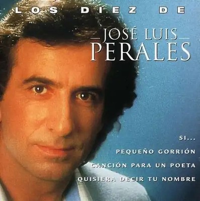 Jose Luis Perales - Los Diez de