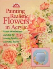Painting Realistic Flowers in Acrylic [Decorative Painting]