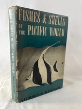 Fishes & Shells of Pacific World Nichols & Bartsch 1945 First Edition Macmillan
