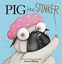 Pig the Stinker - Paperback By Aaron Blabey - GOOD
