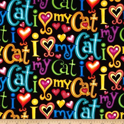 Feline Drive Fabric I LOVE MY CAT Black OOP Rare - Fat Quarter (18''x22'') FQ