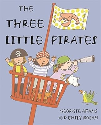 The Three Little Pirates, Adams, Georgie, Used; Good Book