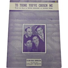 1950 Vintage To Think You've Chosen Me Sheet Music Ames Brothers