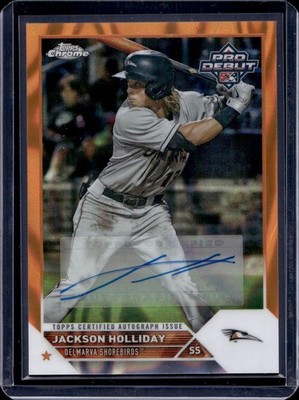 2023 Topps Pro Debut Jackson Holliday Chrome Orange Auto /25 Delmarva Shorebirds