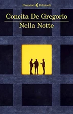 Nella notte (Italian Edition) By Concita De Gregorio