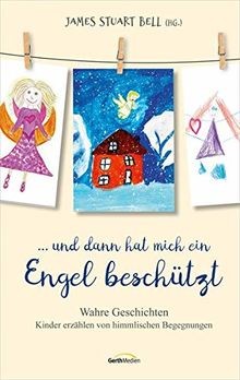 ... und dann hat mich ein Engel beschützt: Wahre Ge... | Buch | Zustand sehr gut