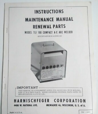 P&H Harnischfeger Model TLI 180 Arc Welder Instruction Maintenance