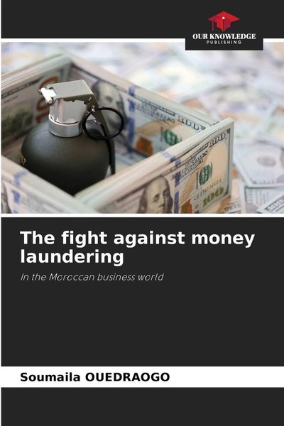 SoumaïLa Ouedraogo | The Fight Against Money Laundering | Taschenbuch | Englisch-image