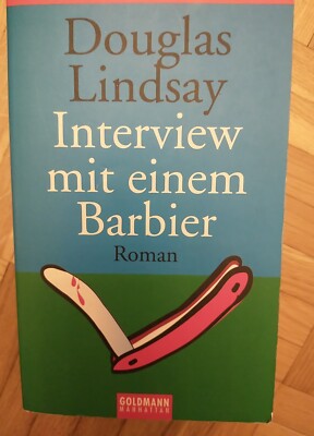 Interview mit einem Barbier   von Douglas Lindsay   (2003, Taschenbuch)