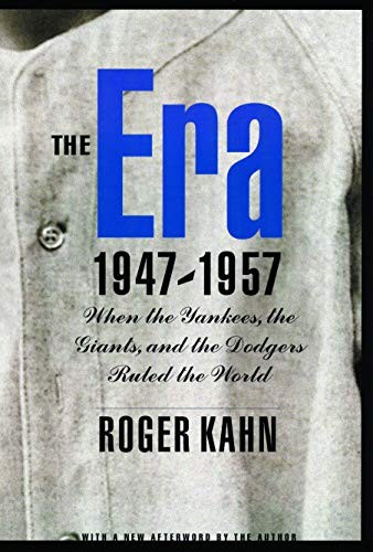 The Era, 1947-1957: When the Yankees, the Giant. F-ABC<|
